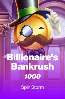 Billionaire's Bankrush 1000
